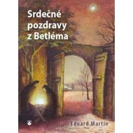 Srdečné pozdravy z Betléma