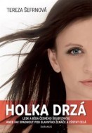 Holka Drzá - cena, porovnanie