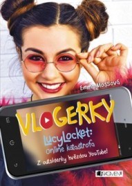 Vlogerky - LucyLocket - Online katastrofa