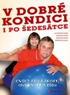 V dobré kondici i po šedesátce - cena, porovnanie