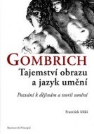 Gombrich - Tajemství obrazu a jazyk umění - cena, porovnanie