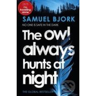 The Owl Always Hunts at Night - cena, porovnanie