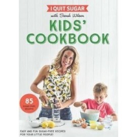 I Quit Sugar Kids Cookbook