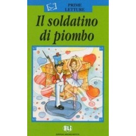 ELI - I - Prime Letture - Il soldatino di piombo + CD