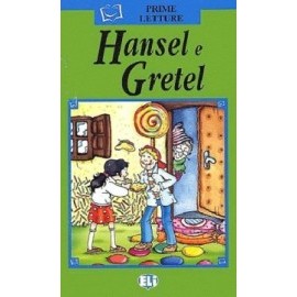 ELI - I - Prime Letture - Hansel e Gretel + CD