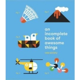 Incomplete Book of Awesome Things