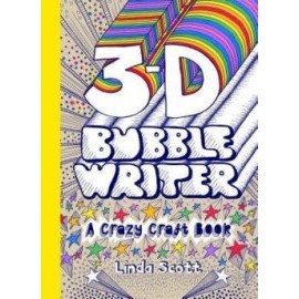 3D Bubble Writer: A Crazy Craft Book