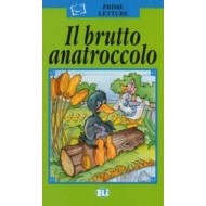 ELI - I - Prime Letture - Il brutto anatroccolo + CD - cena, porovnanie