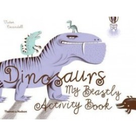 Dinosaurs: My Beastly Activity Book