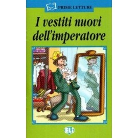 ELI - I - Prime Letture - I vestiti nuovi dell´imperatore + CD