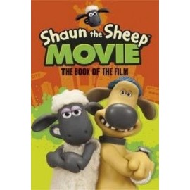 Shaun the Sheep Movie : The Book of the Film