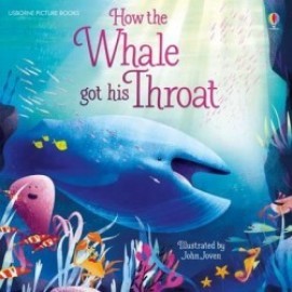 How the Whale Got His Throat