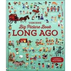 Big Picture Book of Long Ago