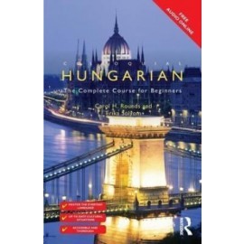 Colloquial Hungarian - The Complete Course for Beginners