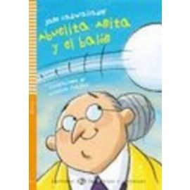 Young Eli Readers: Abuelita Anita Y El Balon + CD