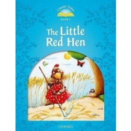 The Little Red Hen - Classic Tales Level 1