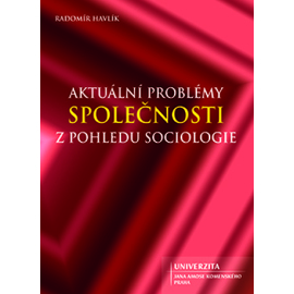 Aktuální problémy společnosti z pohledu sociologie