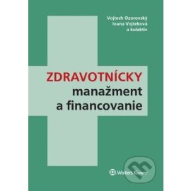 Zdravotnícky manažment a financovanie