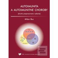 Autoimunita a autoimunitné choroby - druhé prepracované vydanie - cena, porovnanie