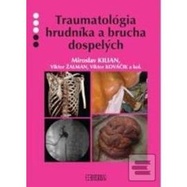 Traumatológia hrudníka a brucha dospelých