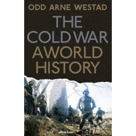 The Cold War - A World History