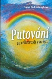 Putování za celistvostí v Kristu