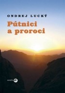 Pútnici a proroci - cena, porovnanie