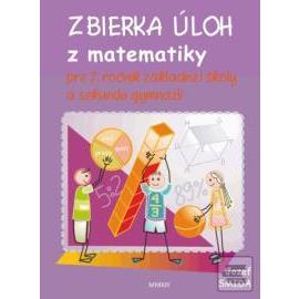 Zbierku úloh z matematiky pre 7. ročník ZŠ a sekundu gymnázií