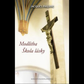 Modlitba - škola lásky