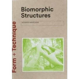 Biomorphic Structures - Form + Technique