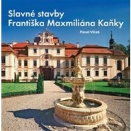 Slavné stavby Františka Maximiliána Kaňky - cena, porovnanie