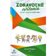 Zdravotné cvičenia pre deti predškolského veku - cena, porovnanie