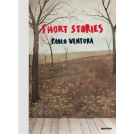 Paolo Ventura: Short Stories