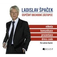 Ladislav Špaček – Úspěšný obchodní zástupce (audiokniha) - cena, porovnanie