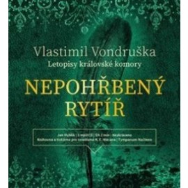 Nepohřbený rytíř - audiokniha