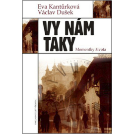 Vy nám taky - Momentky života