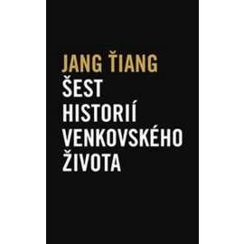 Šest historií venkovského života