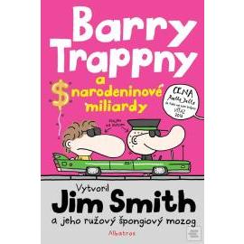 Barry Trappny a narodeninové miliardy