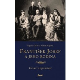 František Josef a jeho rodina