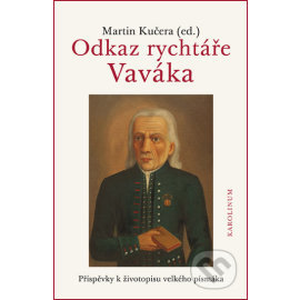 Odkaz rychtáře Vaváka