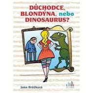 Důchodce, blondýna, nebo dinosaurus? - cena, porovnanie