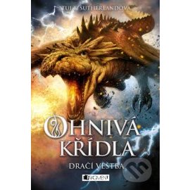 Ohnivá křídla – Dračí věštba