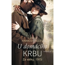 Za války, 1915 - U domácího krbu