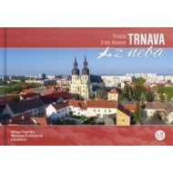 Trnava z neba - cena, porovnanie