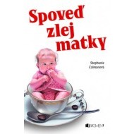 Spoveď zlej matky - cena, porovnanie