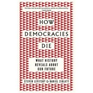 How Democracies Die - cena, porovnanie