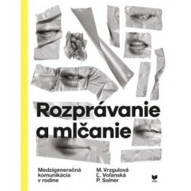 Rozprávanie a mlčanie