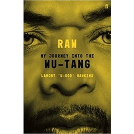 RAW - My Journey into the Wu-Tang