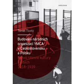 Budování národních organizací YMCA v Československu a Polsku