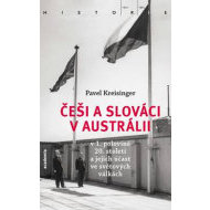 Češi a Slováci v Austrálii v 1. polovině 20. století a jejich účast ve světových válkách - cena, porovnanie